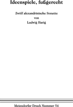 Ludwig Harig: Ideenspiele, fußgerecht. Meiendorfer Druck 54