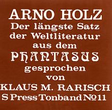 Arno Holz: Der lngste Satz der Weltliteratur