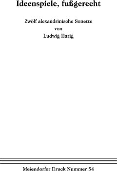 Ludwig Harig: Ideenspiele, fugerecht. Meiendorfer Druck 54