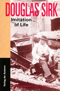 Douglas Sirk: Imitation of Life. Hg. von Jon Halliday. Verlag der Autoren 1997